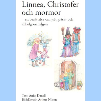 Linnea, Christofer och mormor